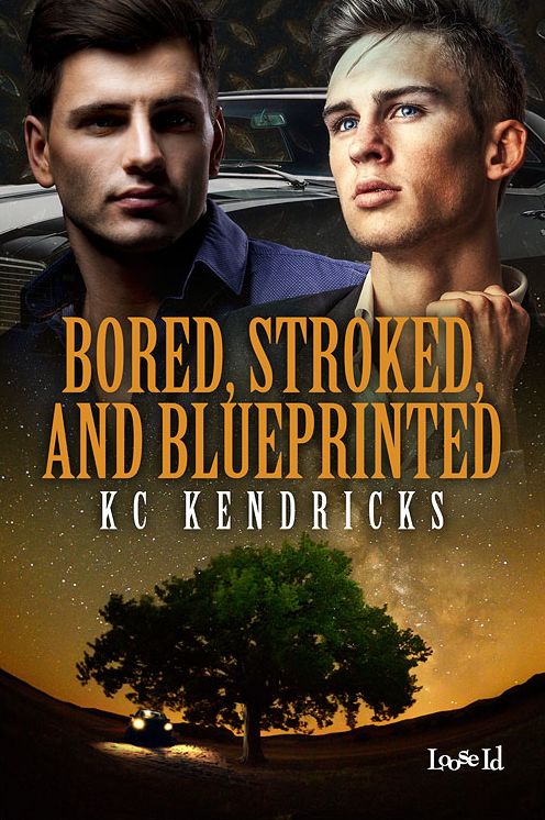 Bored, Stroked, and Blueprinted
