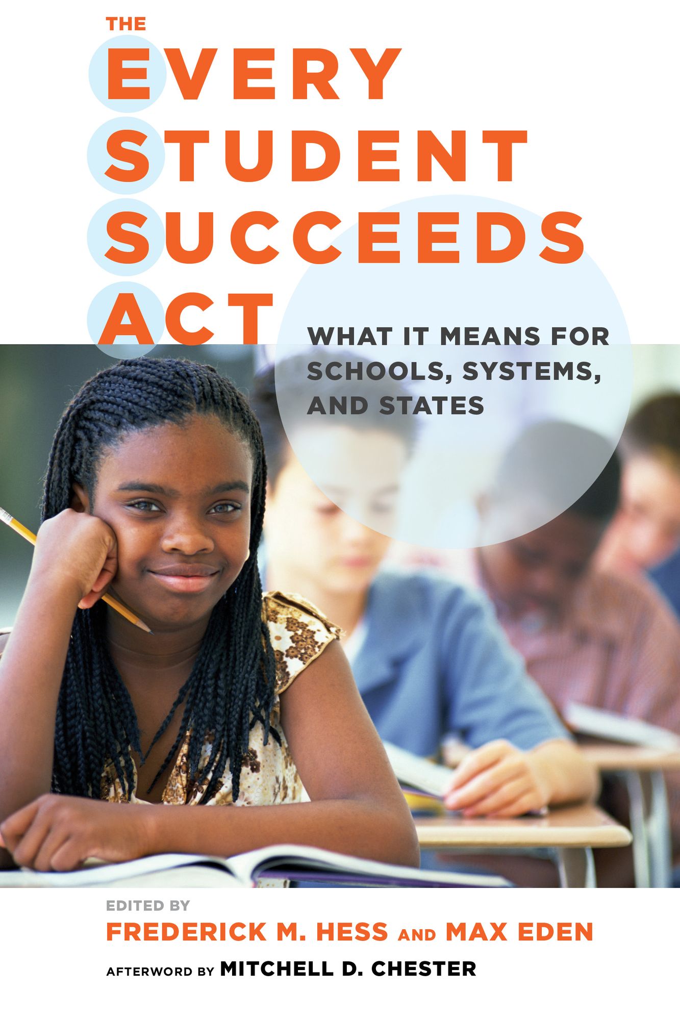 The Every Student Succeeds Act (ESSA): What It Means for Schools, Systems, and States