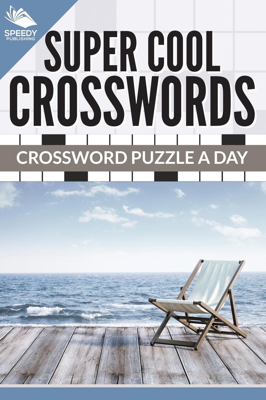 Super Cool Crosswords: Crossword Puzzle a Day