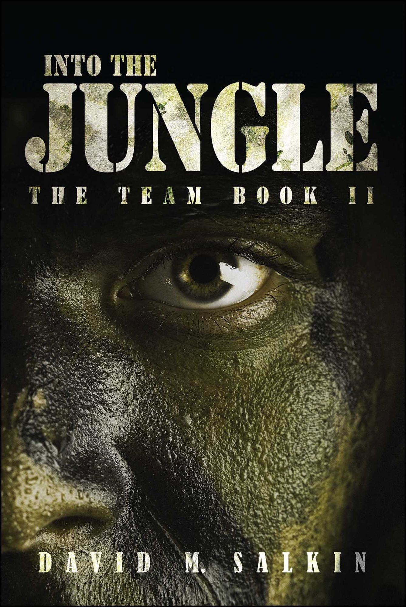 Into the Jungle: The Team Book Two