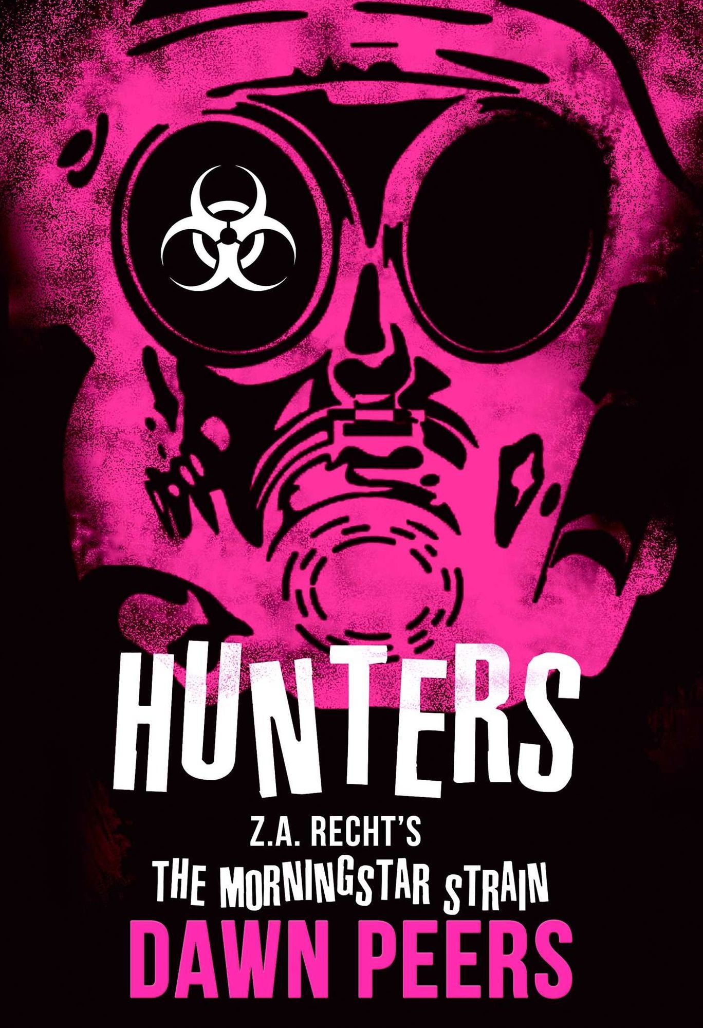 Hunters: A Morningstar Strain Novel