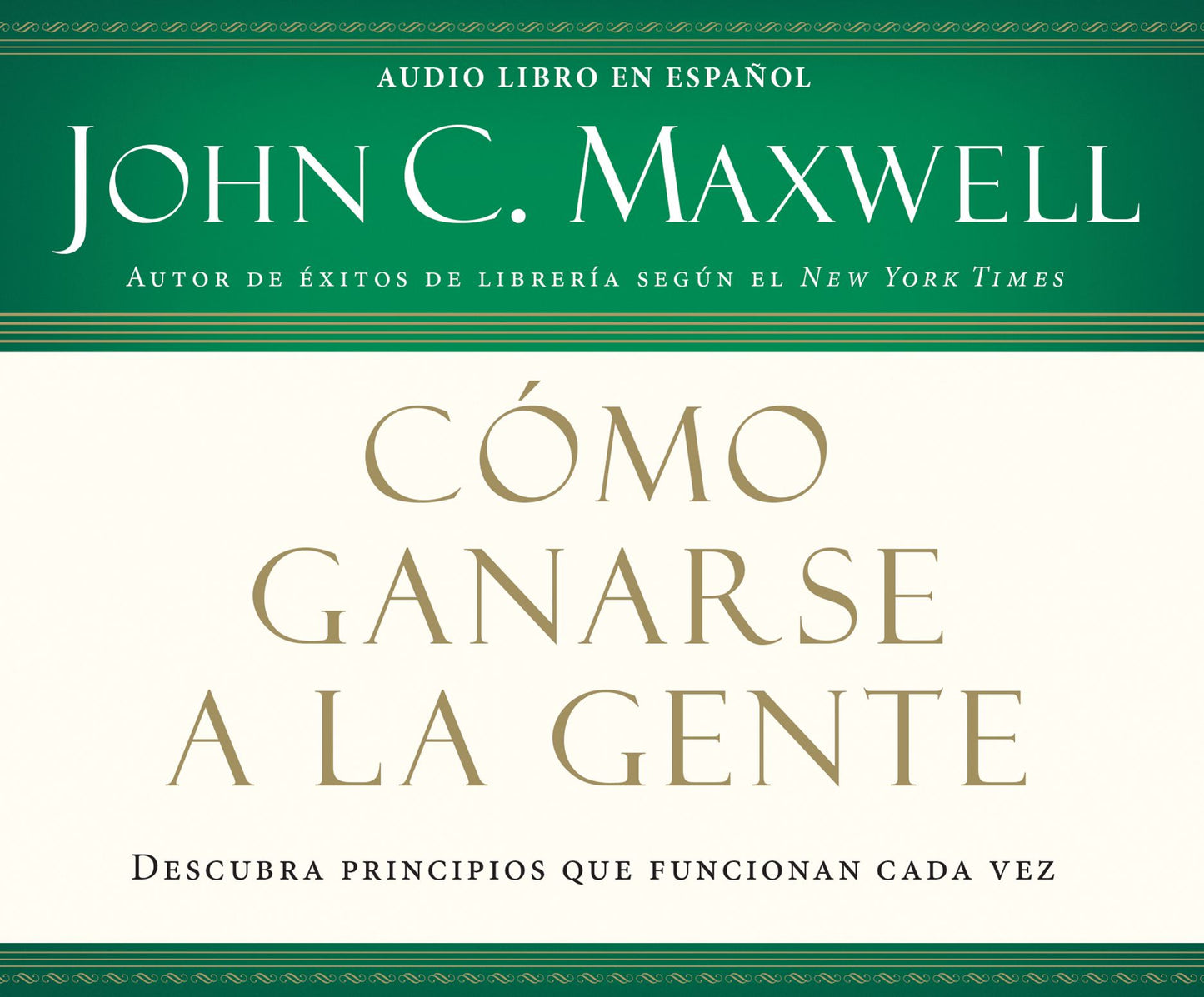 Como ganarse a la gente (Winning With People)