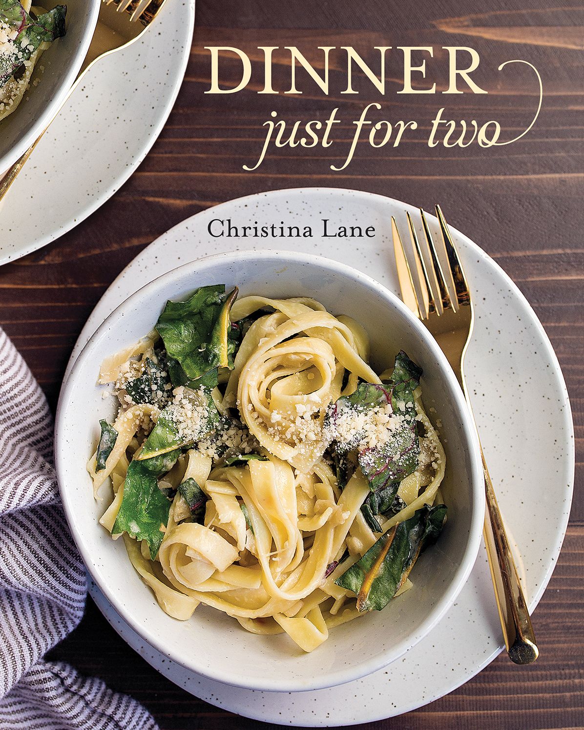 Dinner for Us: Delicious and Easy Recipes to Cook Together