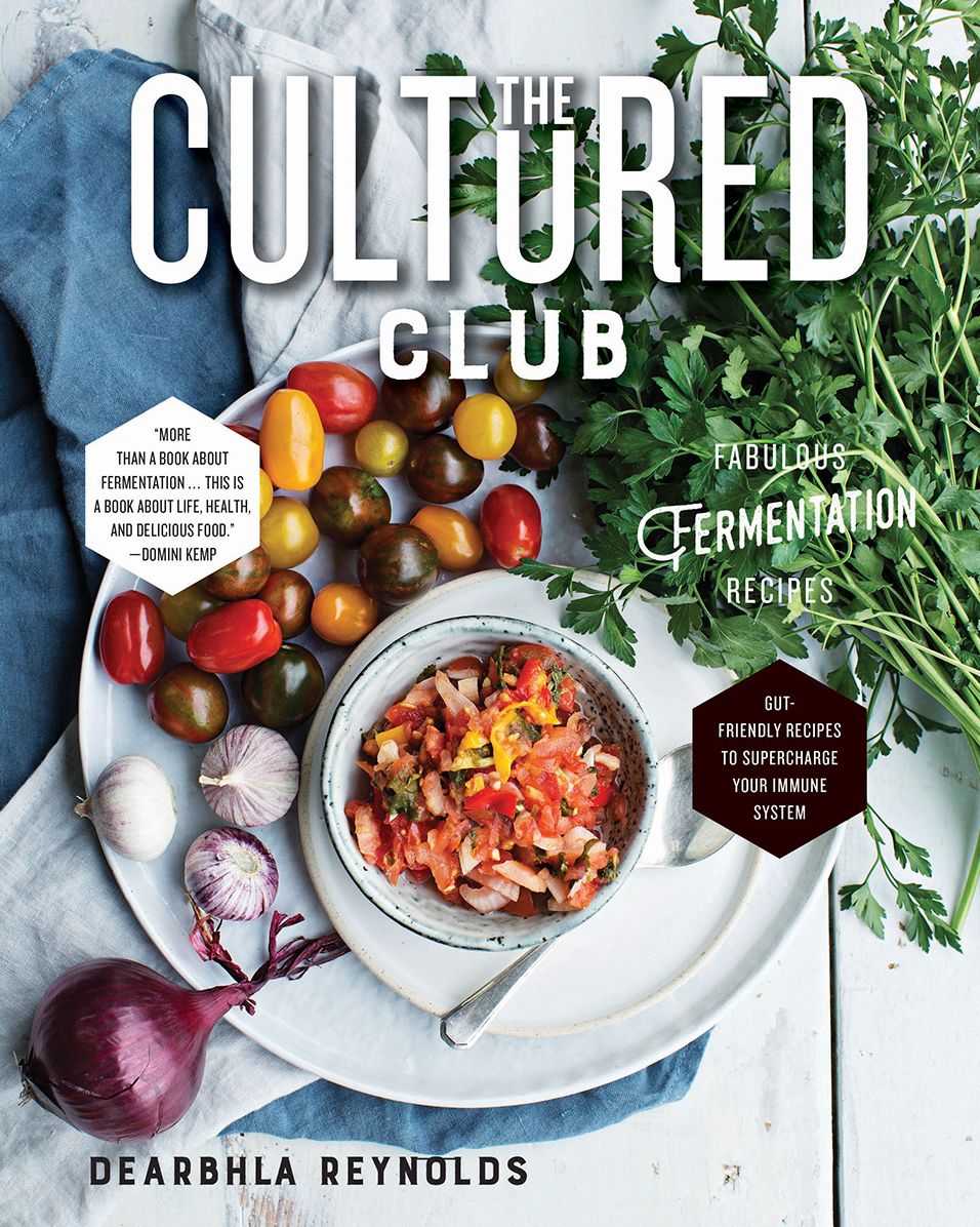 The Cultured Club: Fabulous Fermentation Recipes