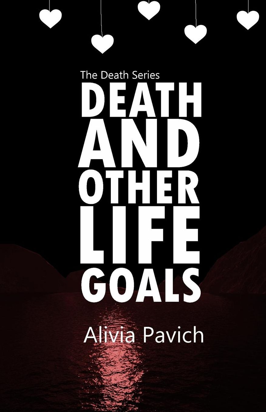 Death and Other Life Goals