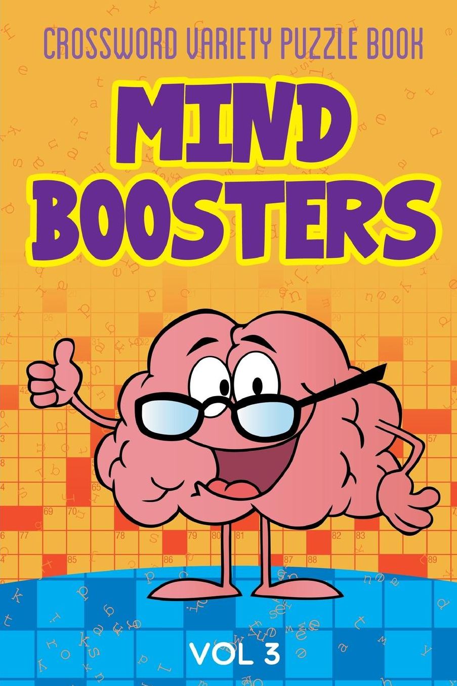 Crossword Variety Puzzle Book: Mind Boosters Vol 3