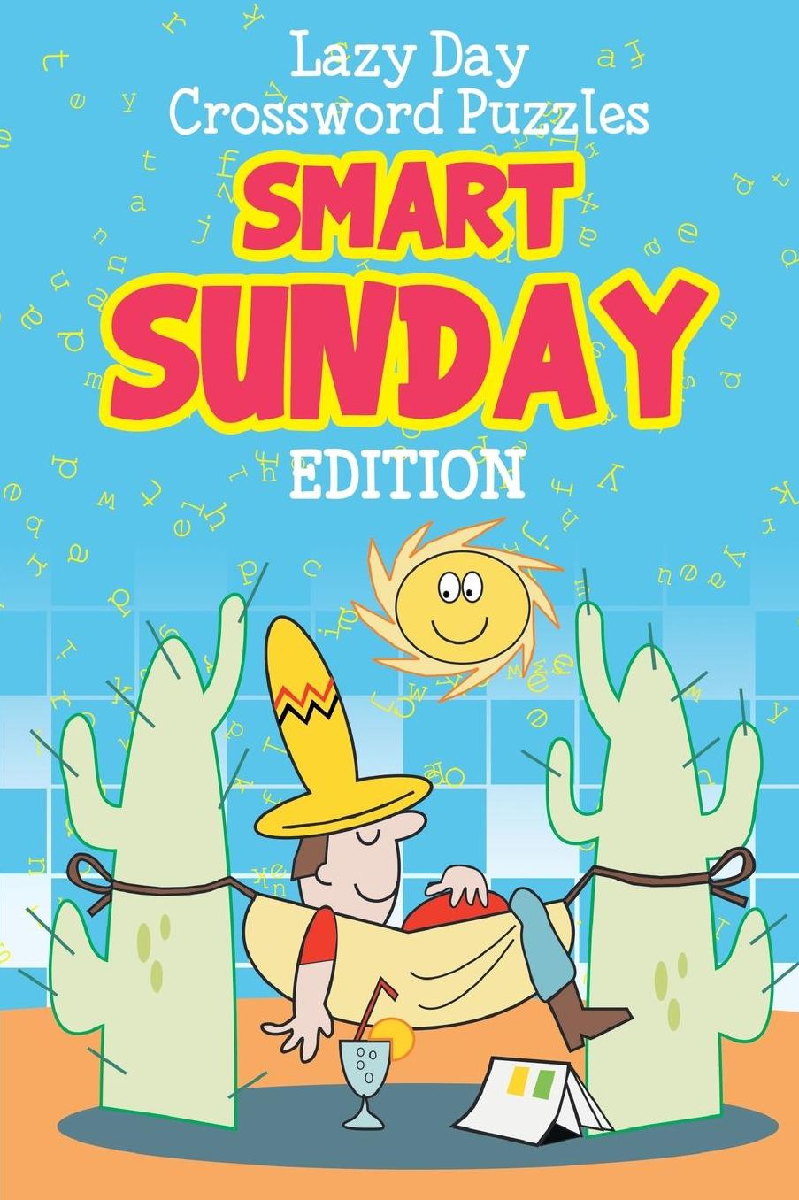 Lazy Day Crossword Puzzles: Smart Sunday Edition