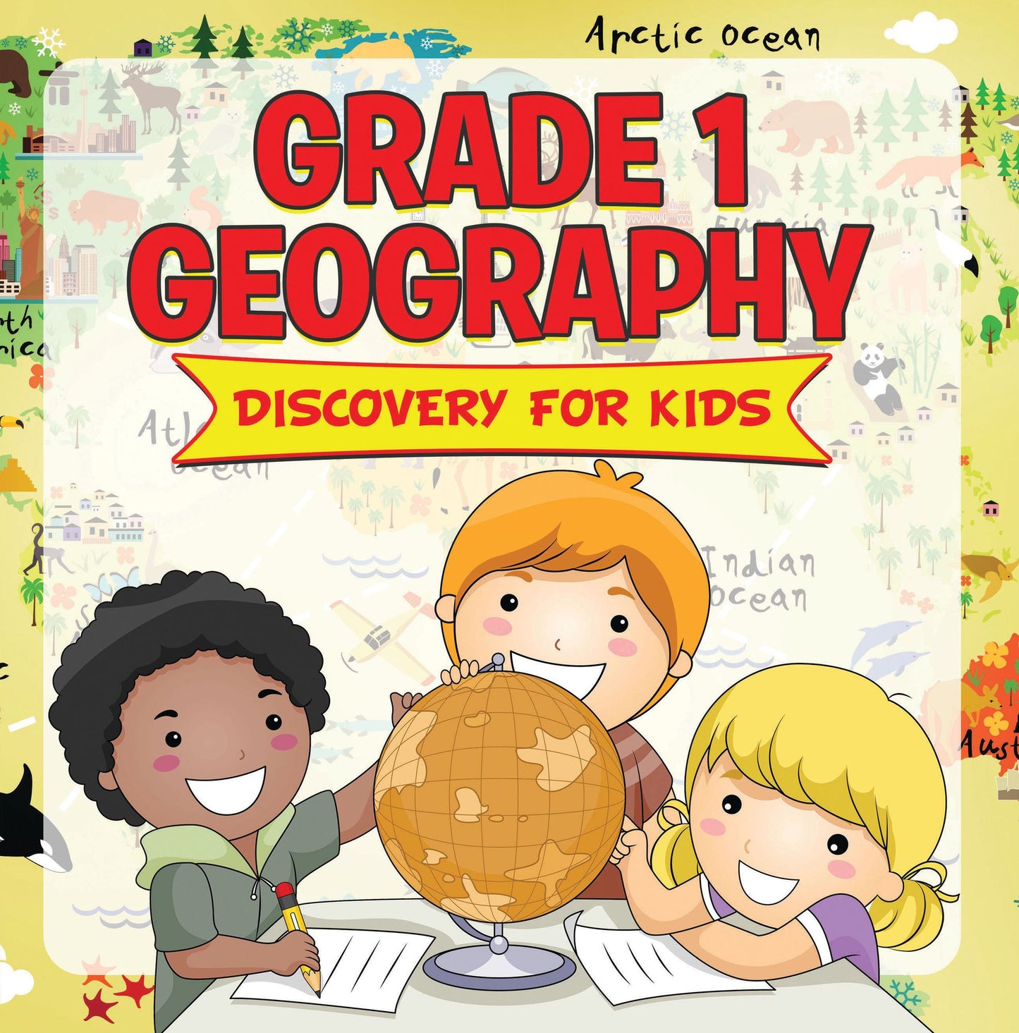 Grade 1 Geography: Discovery For Kids: Flags Of The World Grade One