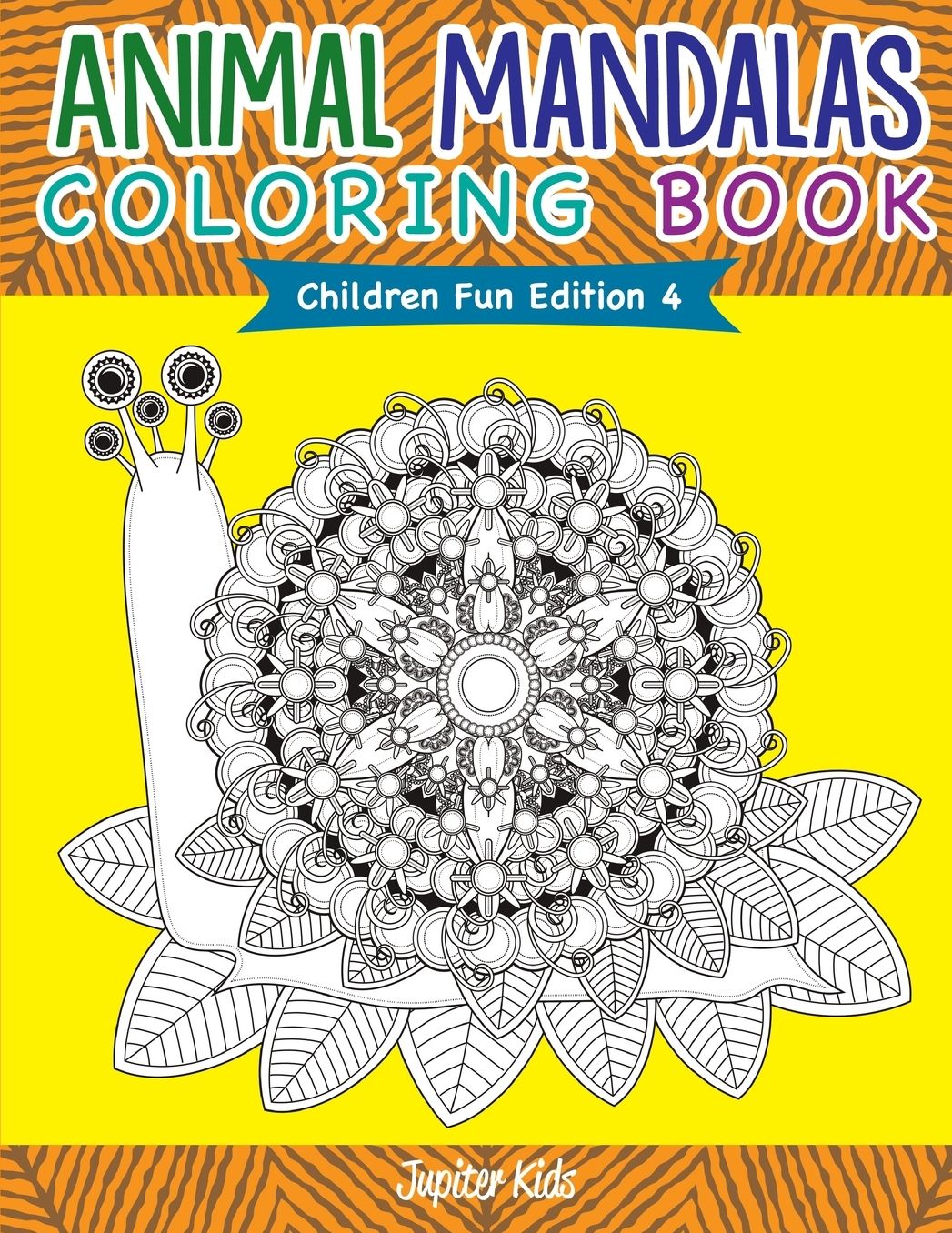 Animal Mandalas Coloring Book Children Fun Edition 4