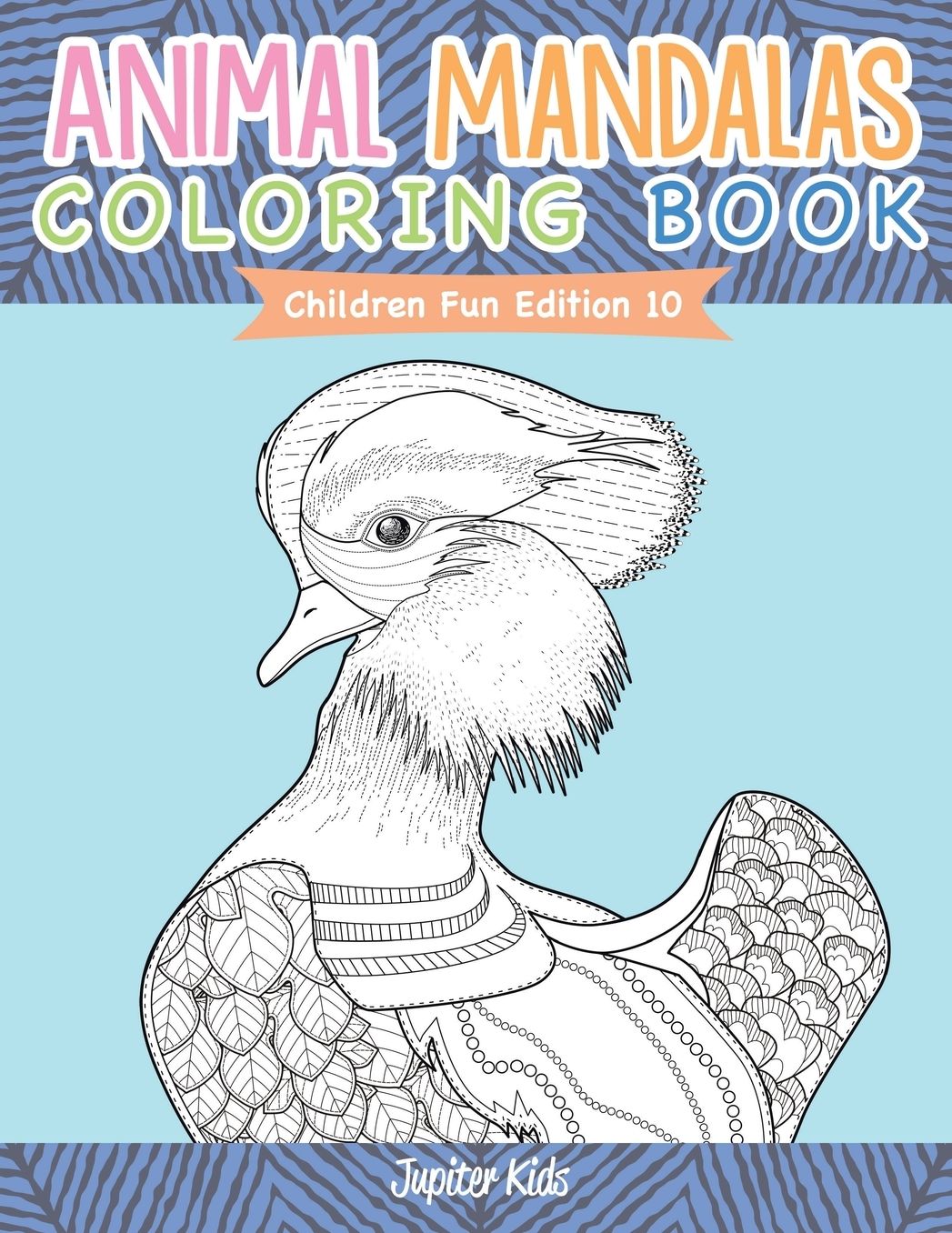 Animal Mandalas Coloring Book Children Fun Edition 10