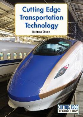 Cutting Edge Transportation Technology