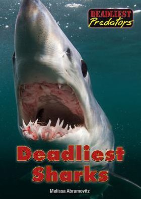 Deadliest Sharks