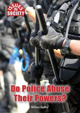 Do Police Abuse Their Powers?