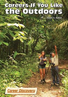 Careers If You Like the Outdoors