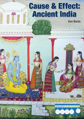 Cause Effect: Ancient India