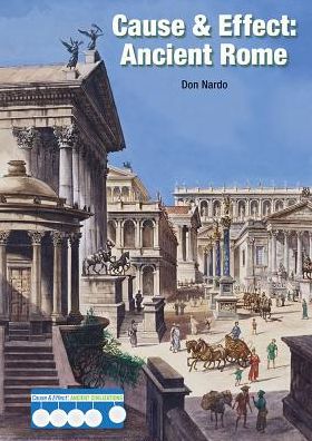 Cause & Effect: Ancient Rome