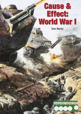 Cause & Effect: World War I