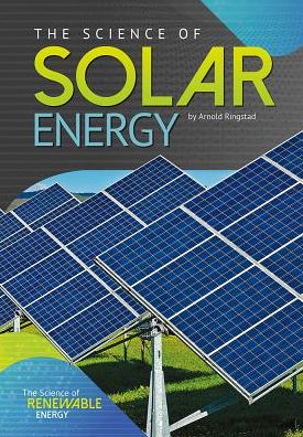 The Science of Solar Energy