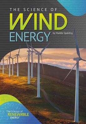 The Science of Wind Energy