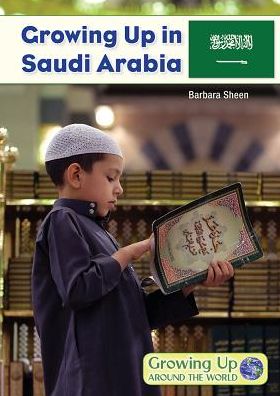 Growing Up in Saudi Arabia