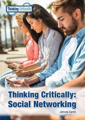 Thinking Critically: Social Networking
