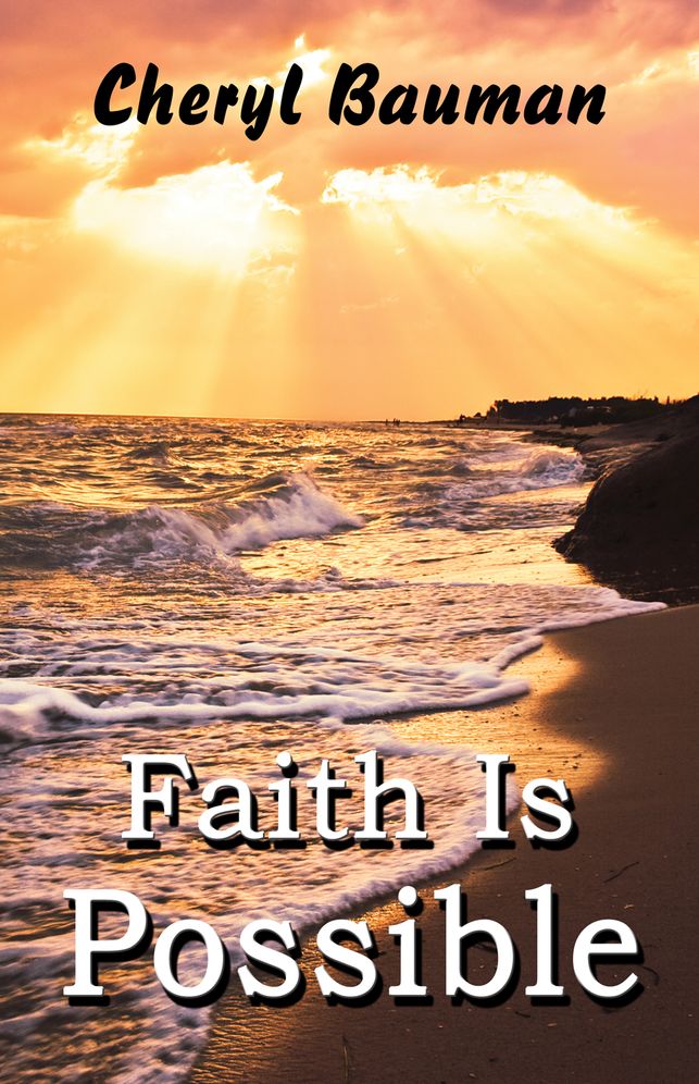 Faith Is Possible