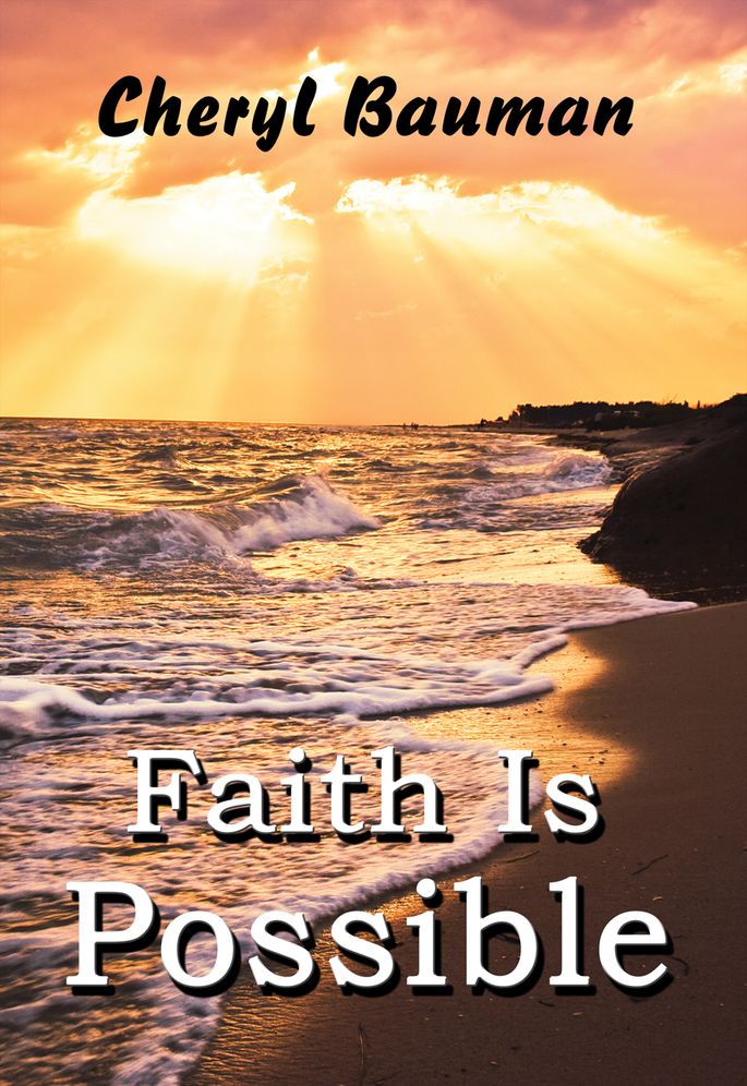 Faith Is Possible
