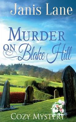 Murder on Blake Hill