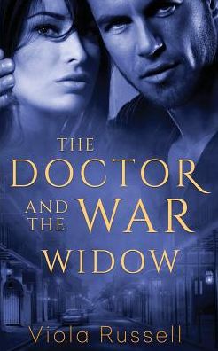 The Doctor and the War Widow
