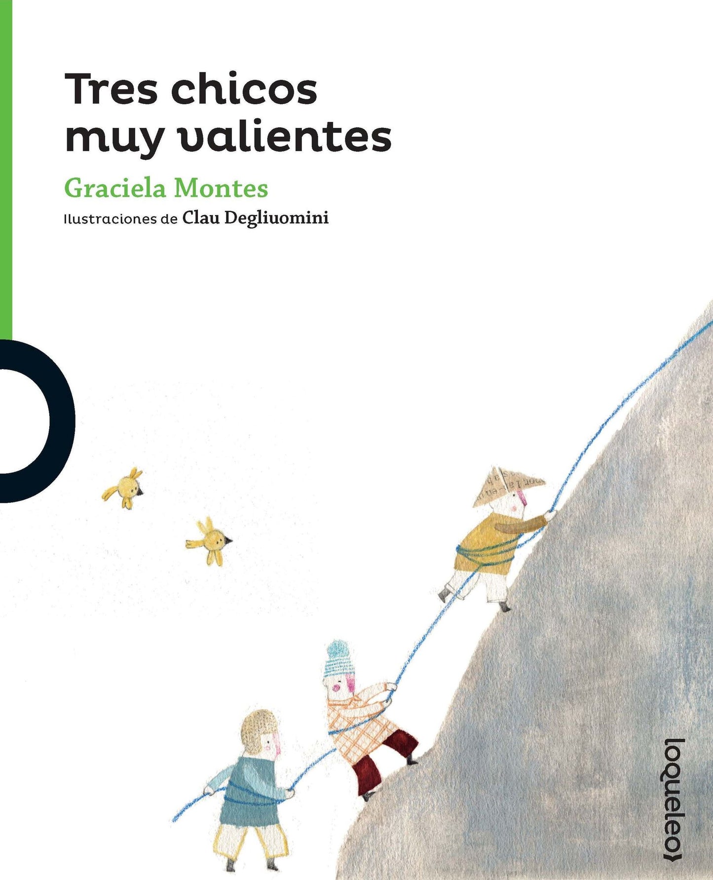 Tres Chicos Muy Valientes (Three Brave Kids)
