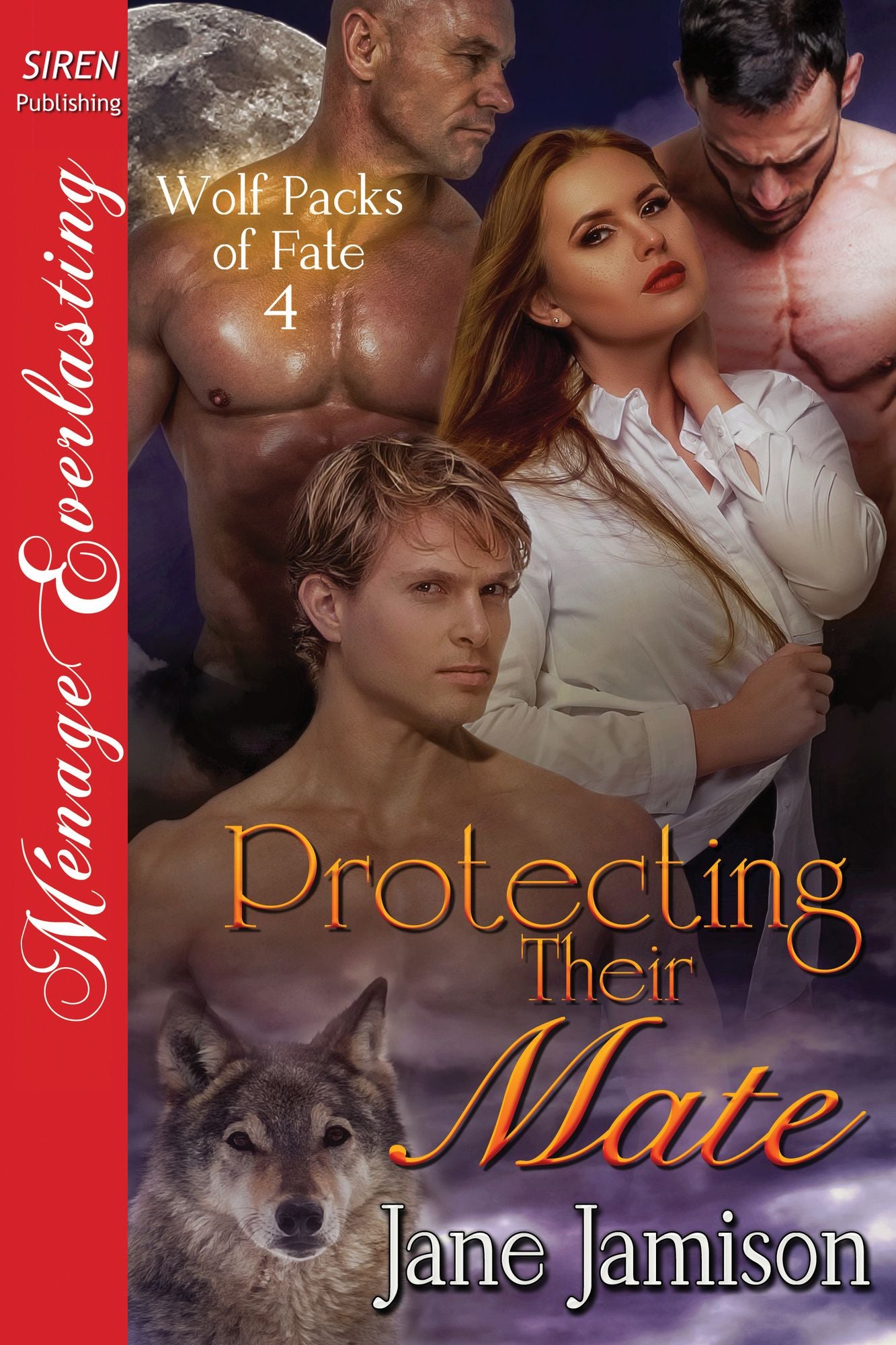 Protecting Their Mate [Wolf Packs of Fate 4] (Siren Publishing Menage Everlasting)
