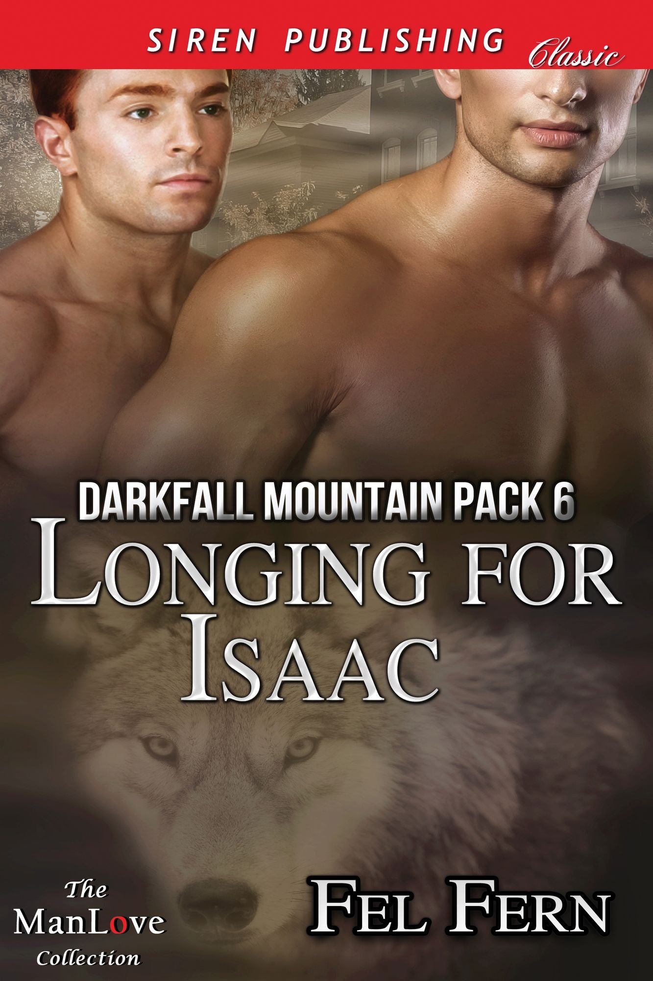 Longing for Isaac [Darkfall Mountain Pack 6] (Siren Publishing Classic ManLove)