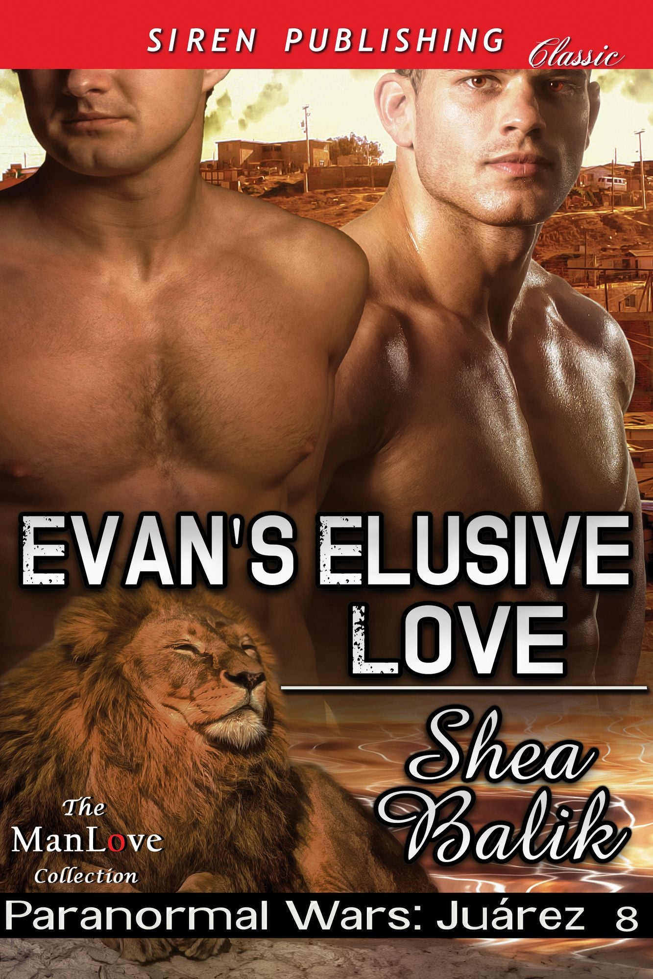 Evan's Elusive Love [Paranormal Wars: Juarez 8] (Siren Publishing Classic ManLove)