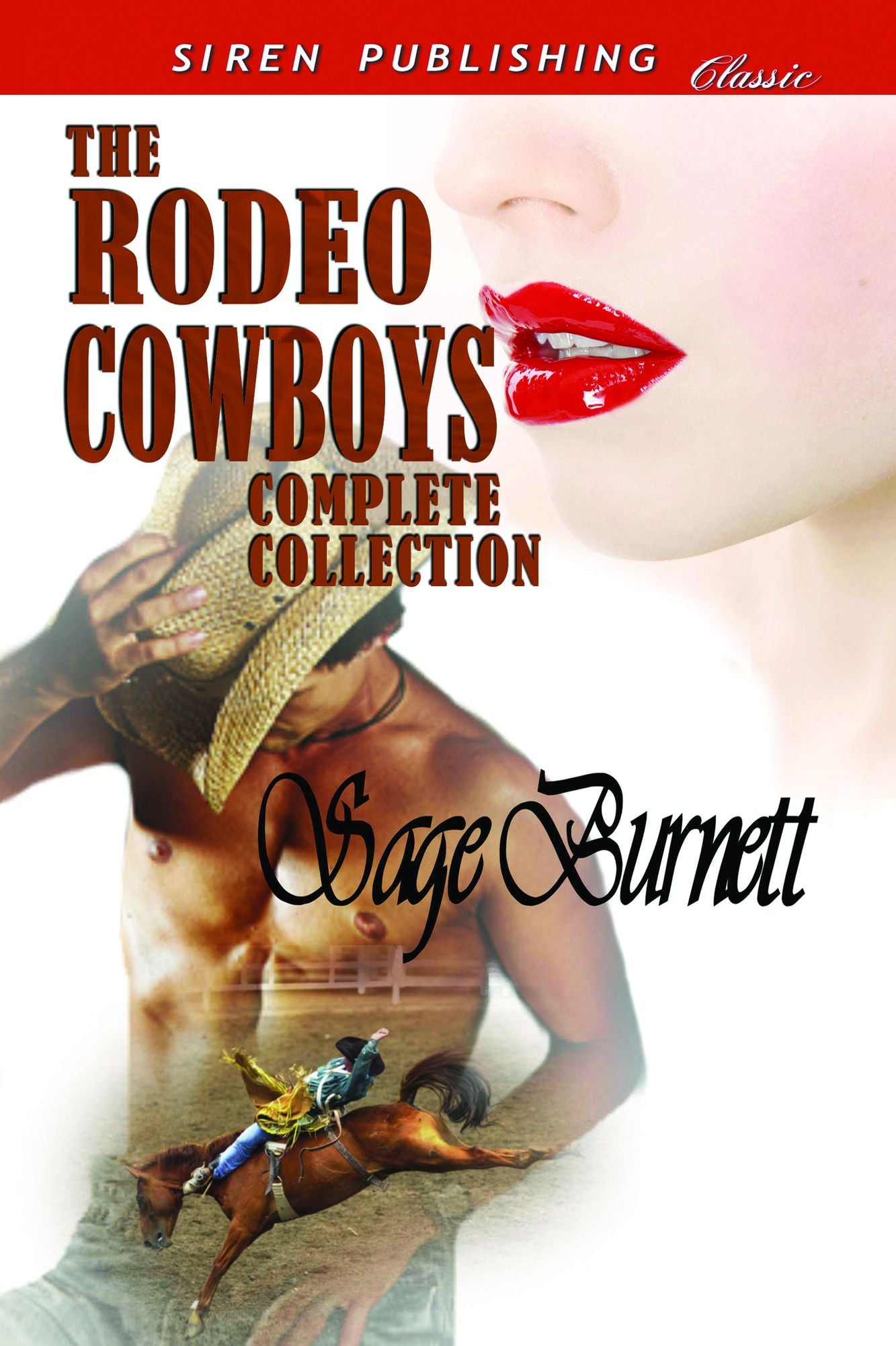 The Rodeo Cowboys Complete Collection [Box Set 27] (Siren Publishing Classic)