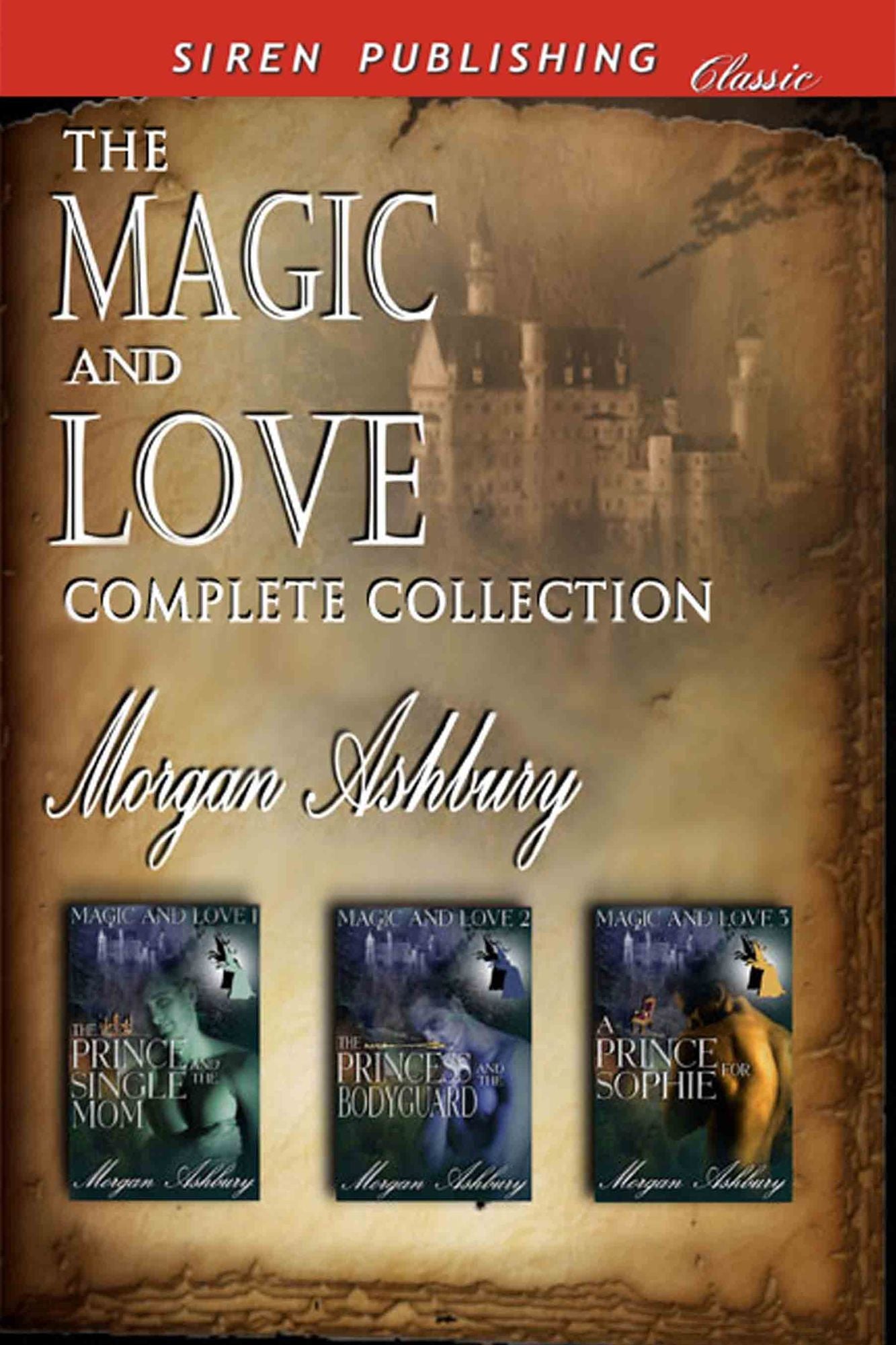 The Magic and Love Complete Collection [Box Set 32] (Siren Publishing Classic)