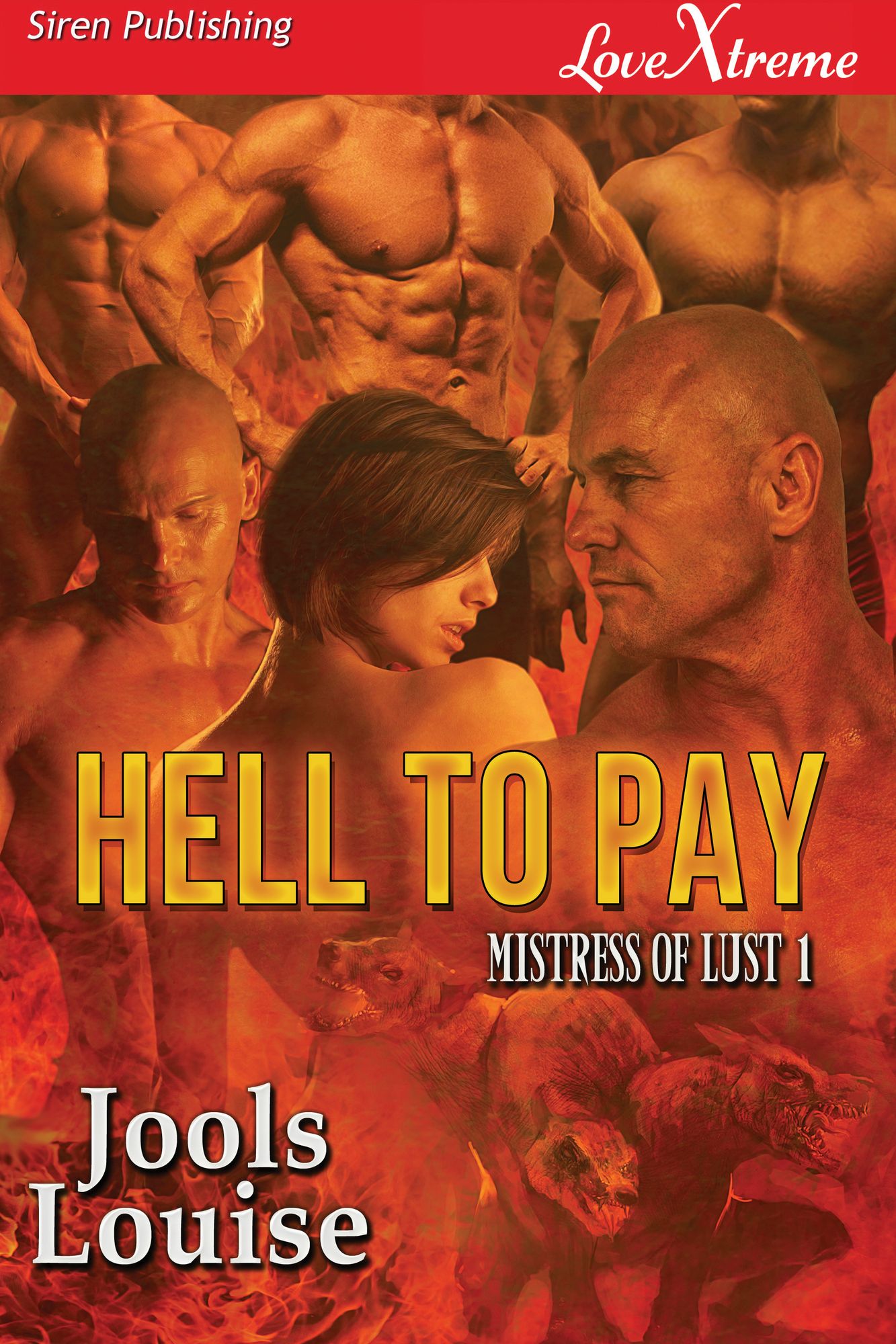 Hell to Pay [Mistress of Lust 1] (Siren Publishing LoveXtreme Special Edition)