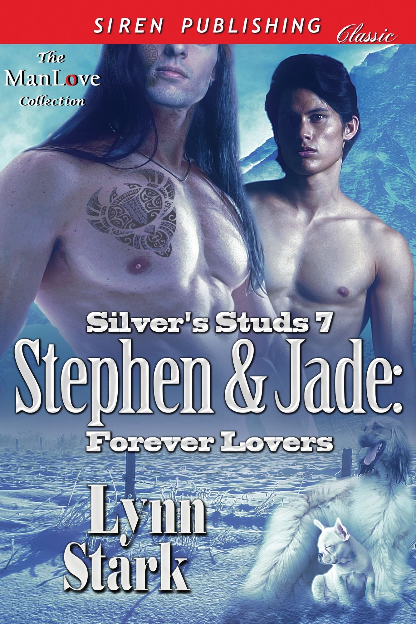 Stephen & Jade: Forever Lovers [Silver's Studs 7] (Siren Publishing Classic ManLove)