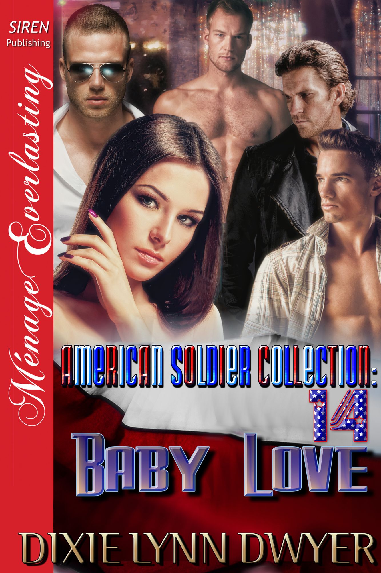The American Soldier Collection 14: Baby Love (Siren Publishing Menage Everlasting)