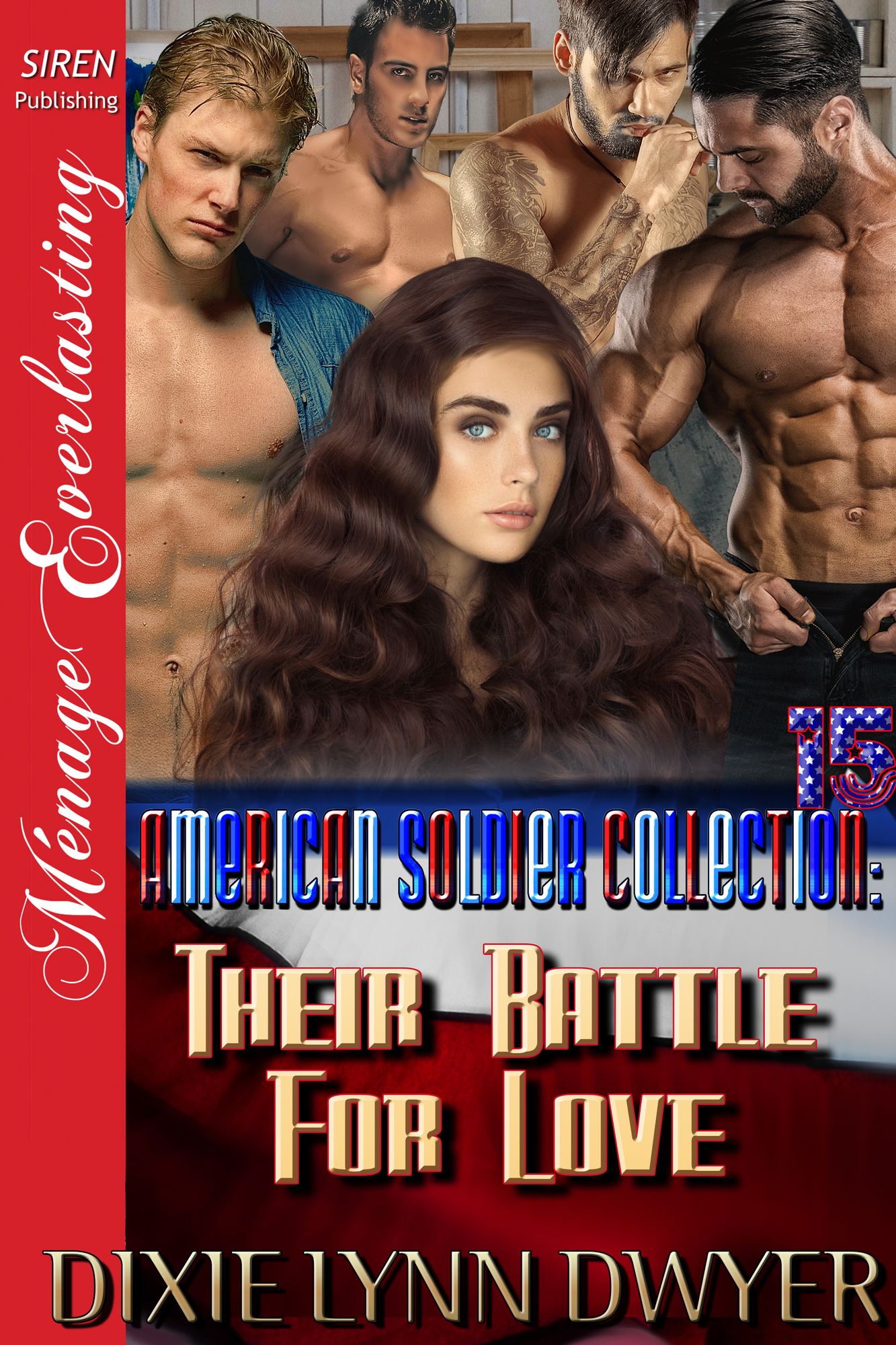 The American Soldier Collection 15: Their Battle for Love (Siren Publishing Menage Everlasting)