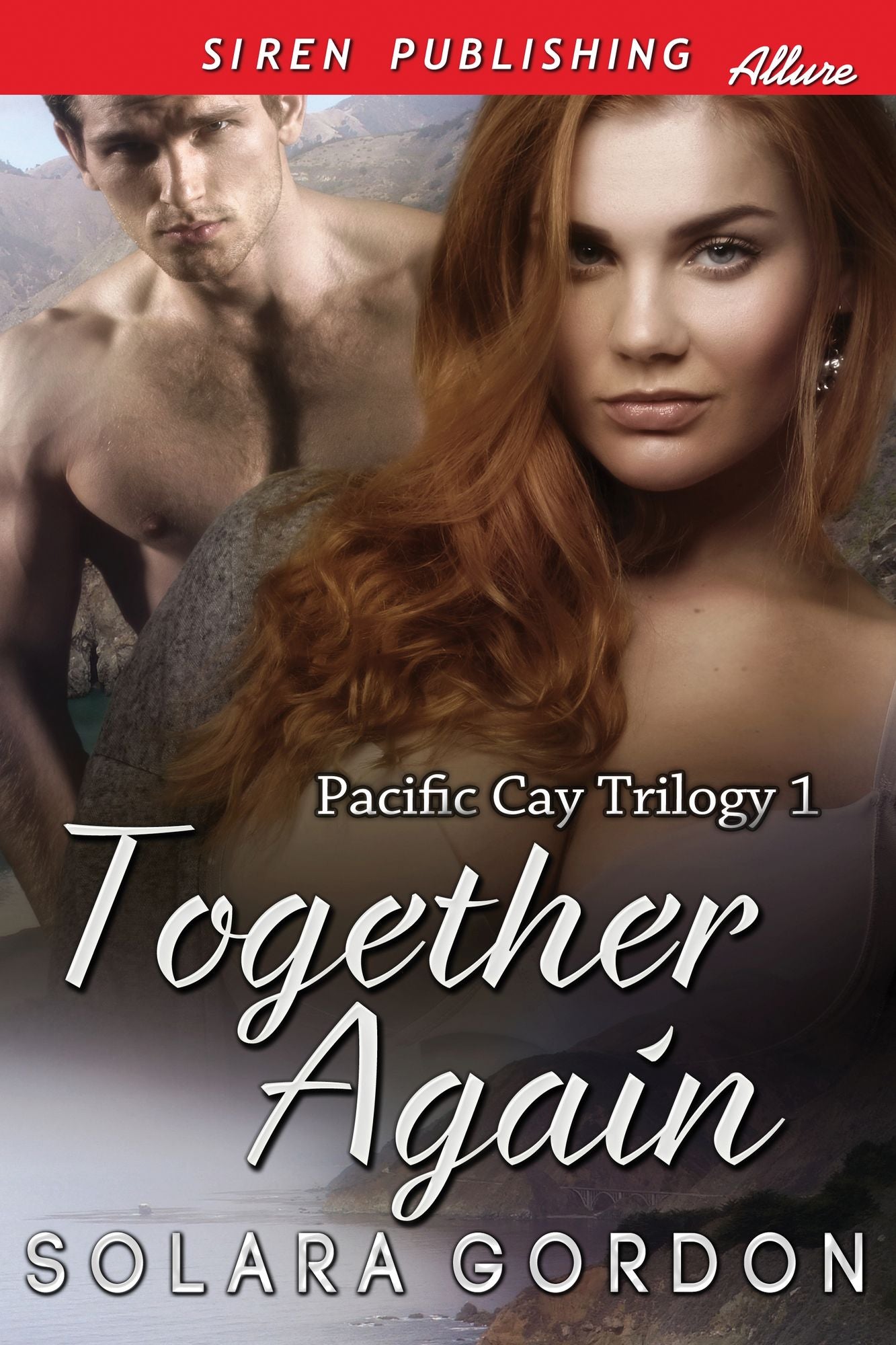 Together Again [Pacific Cay Trilogy 1] (Siren Publishing Allure)