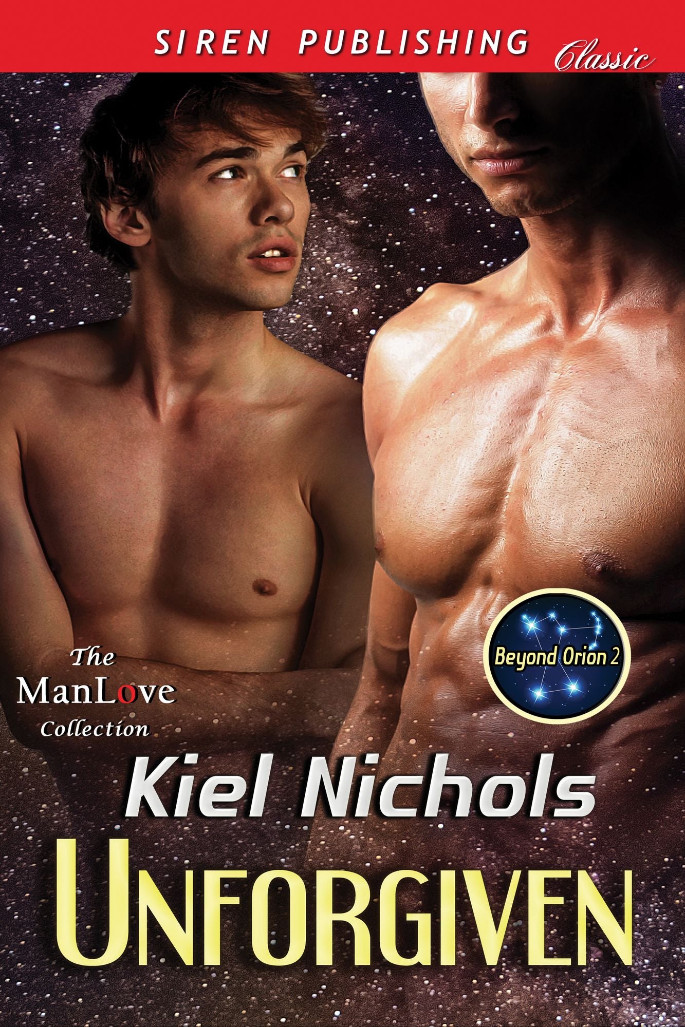 Unforgiven [Beyond Orion 2] (Siren Publishing Classic ManLove)