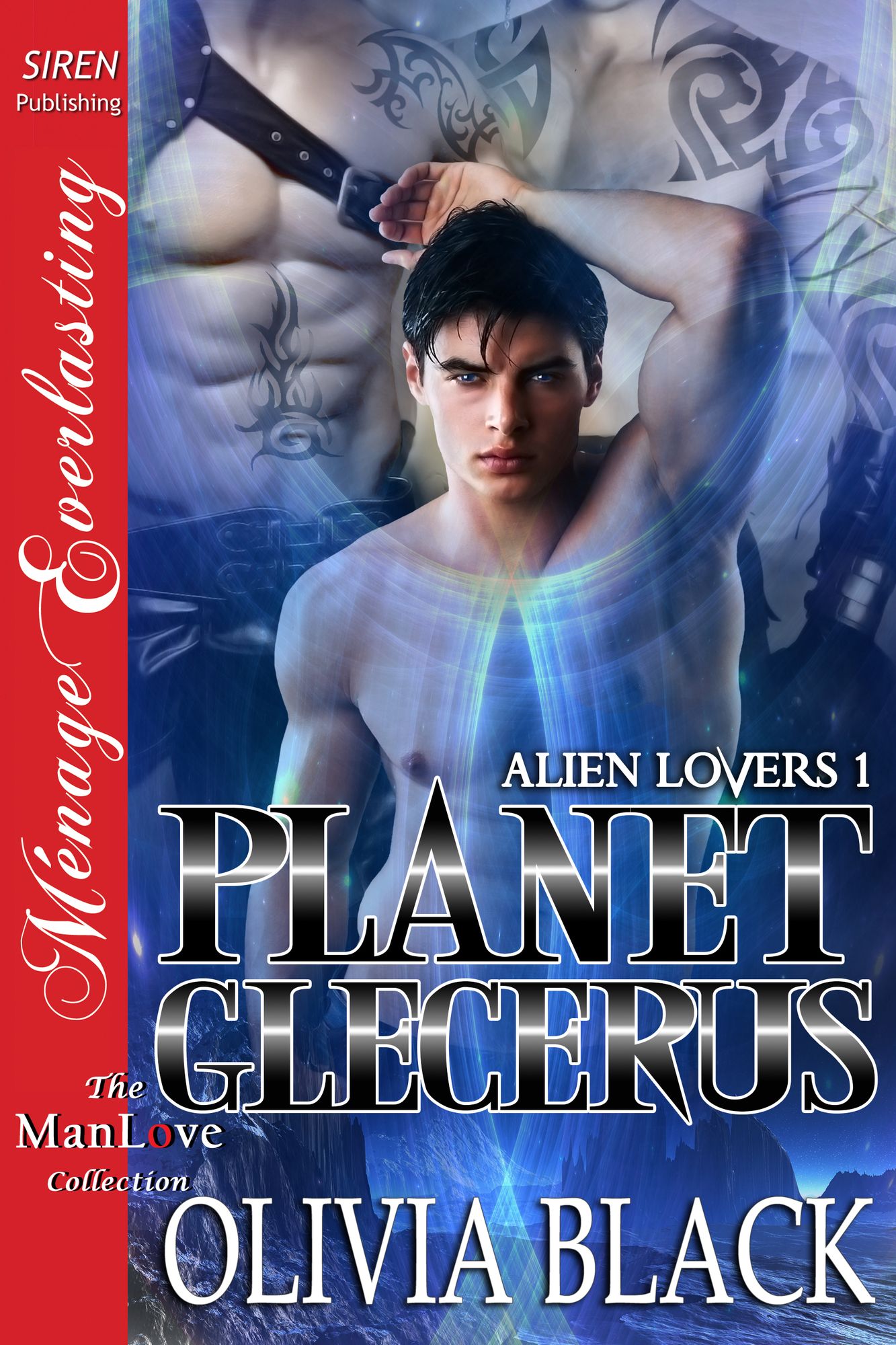 Planet Glecerus [Alien Lovers 1] (Siren Publishing Menage Everlasting ManLove)