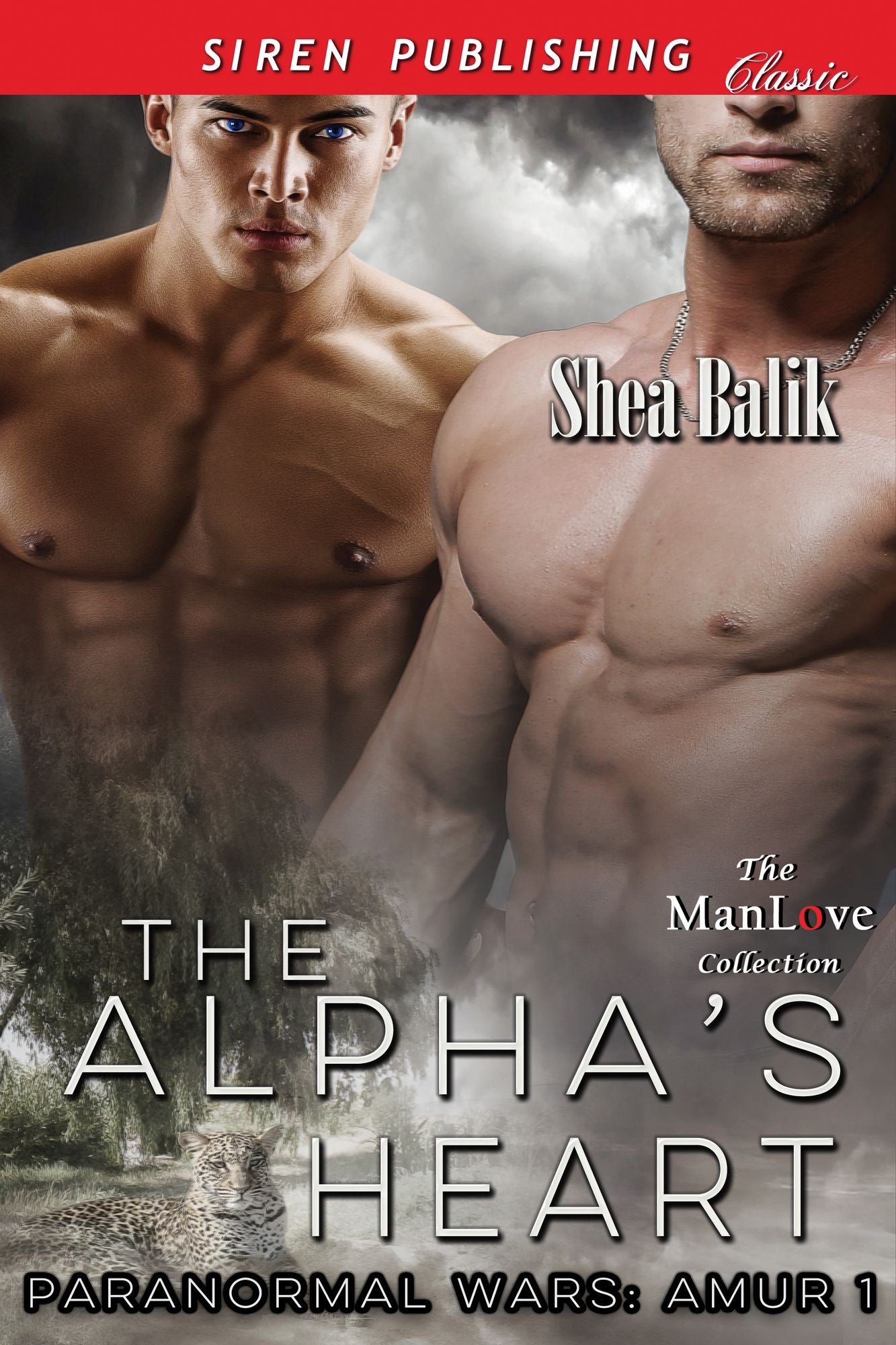 The Alpha's Heart [Paranormal Wars: Amur 1] (Siren Publishing Classic ManLove)