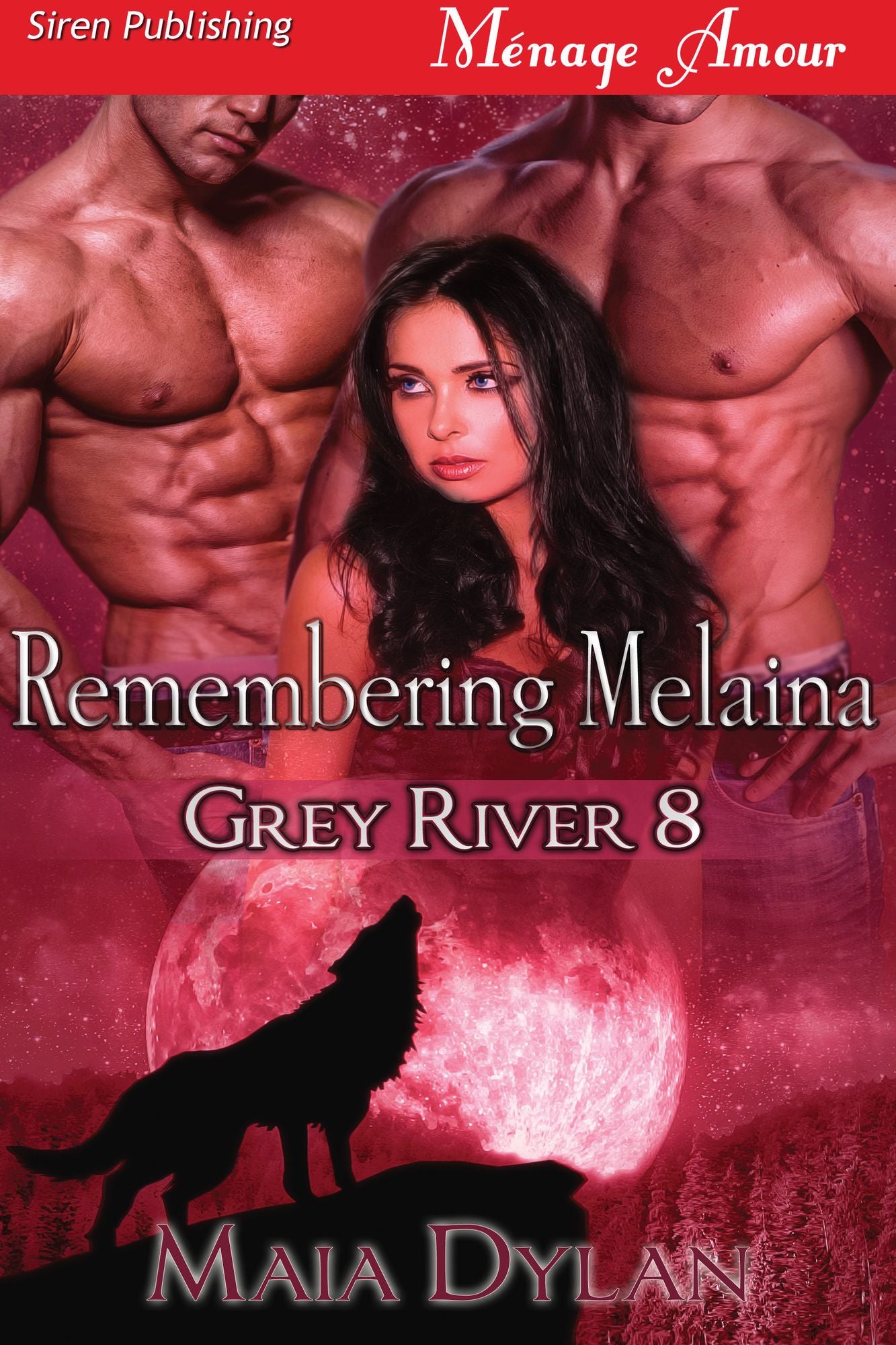 Remembering Melaina [Grey River 8] (Siren Publishing Menage Amour)