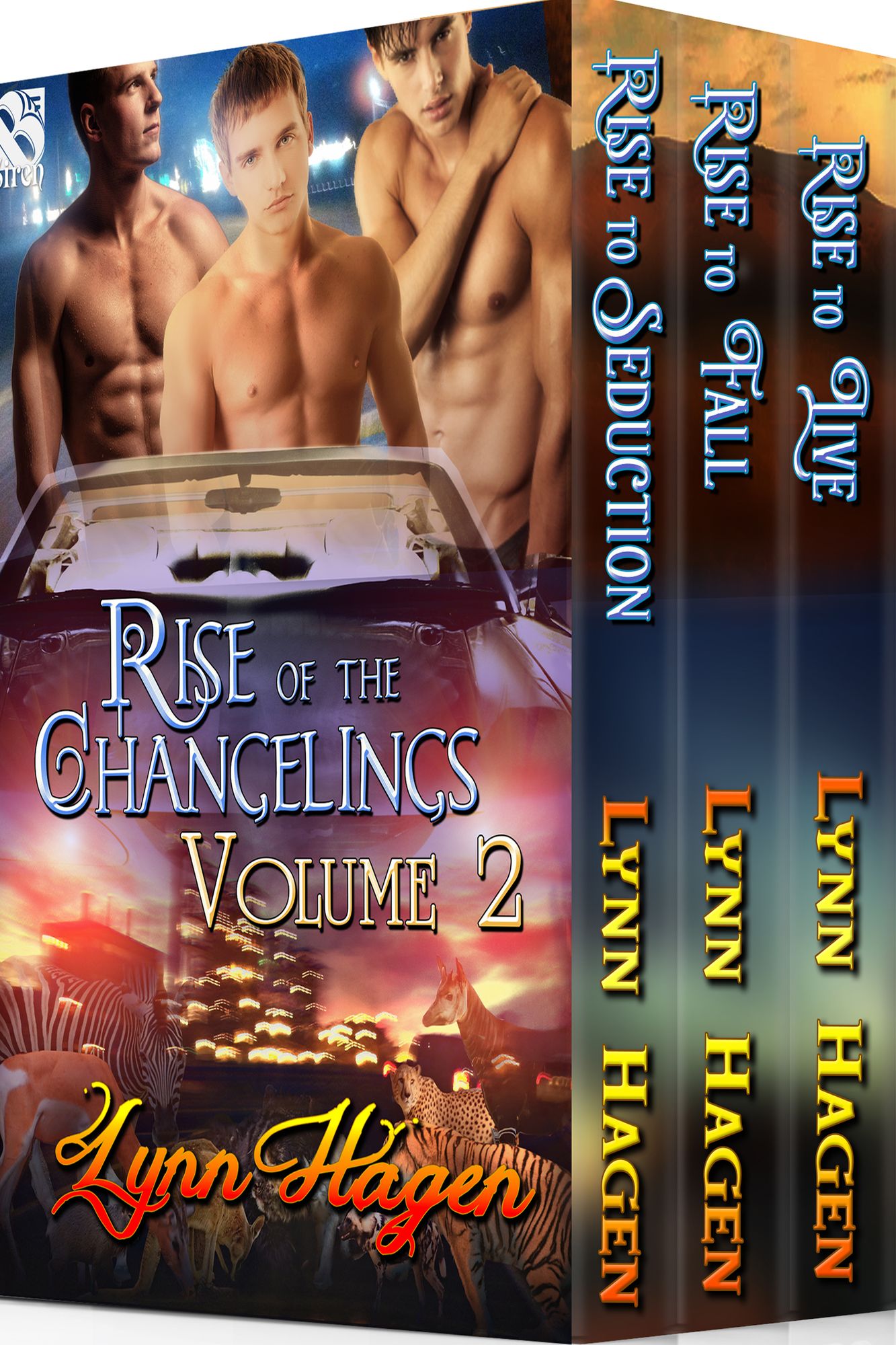 Rise of the Changelings Collection, Volume 2 [Box Set 50] (Siren Publishing Epic Romance ManLove)