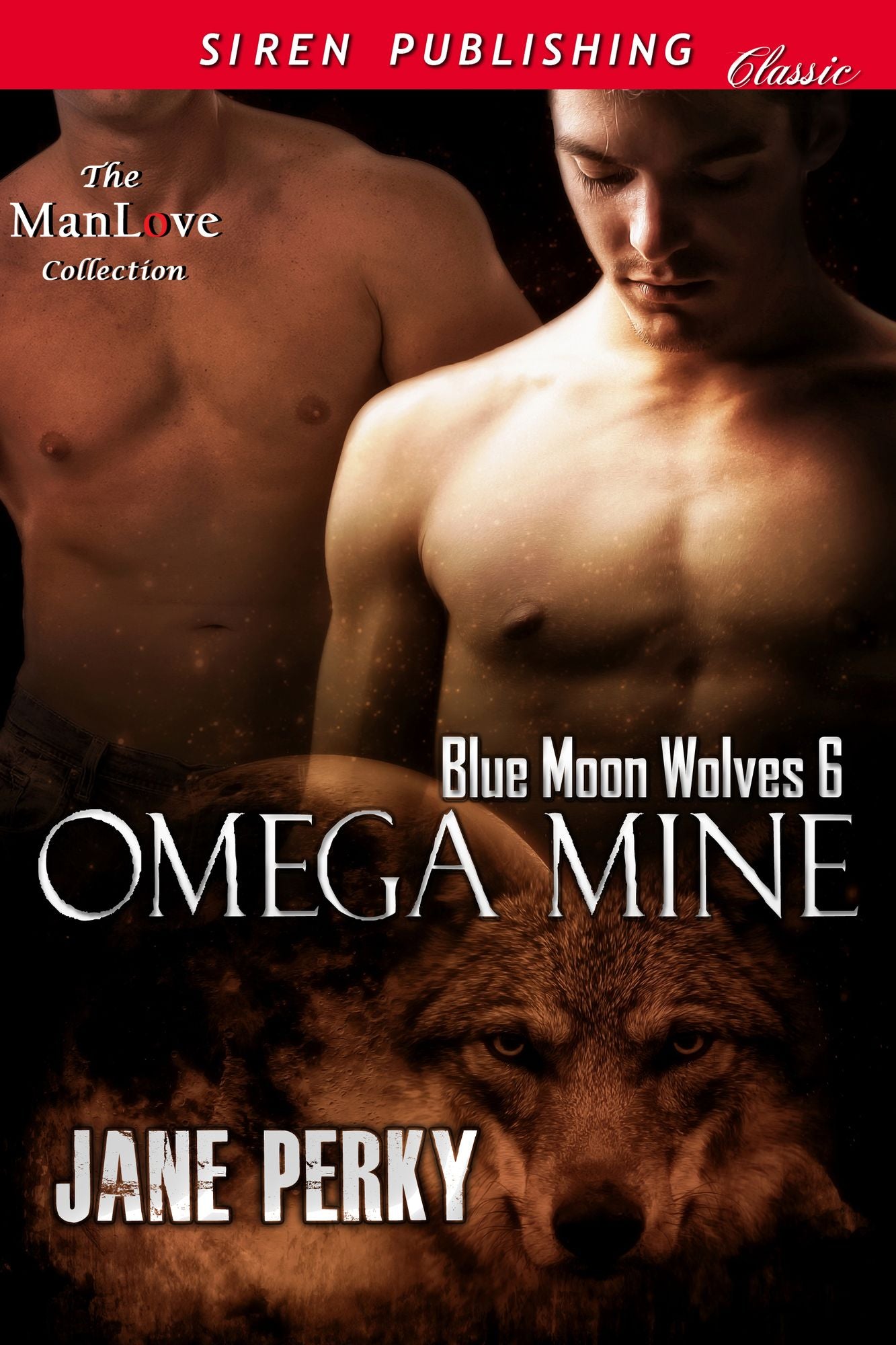 Omega Mine [Blue Moon Wolves 6] (Siren Publishing Classic ManLove)