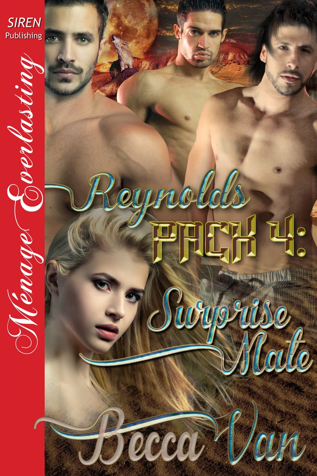 Reynolds Pack 4: Surprise Mate (Siren Publishing Menage Everlasting)