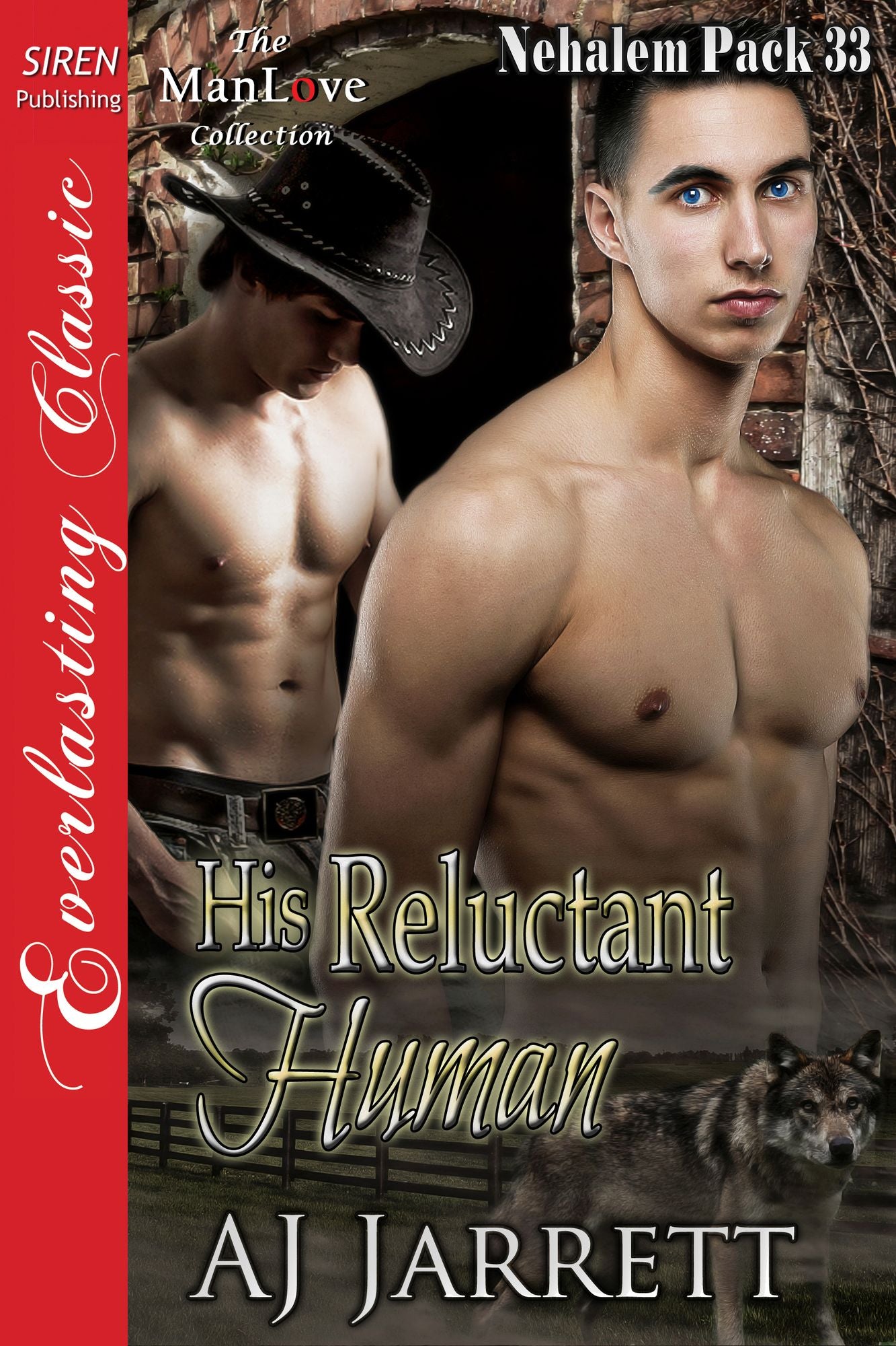 His Reluctant Human [Nehalem Pack 33] (Siren Publishing Everlasting Classic ManLove)