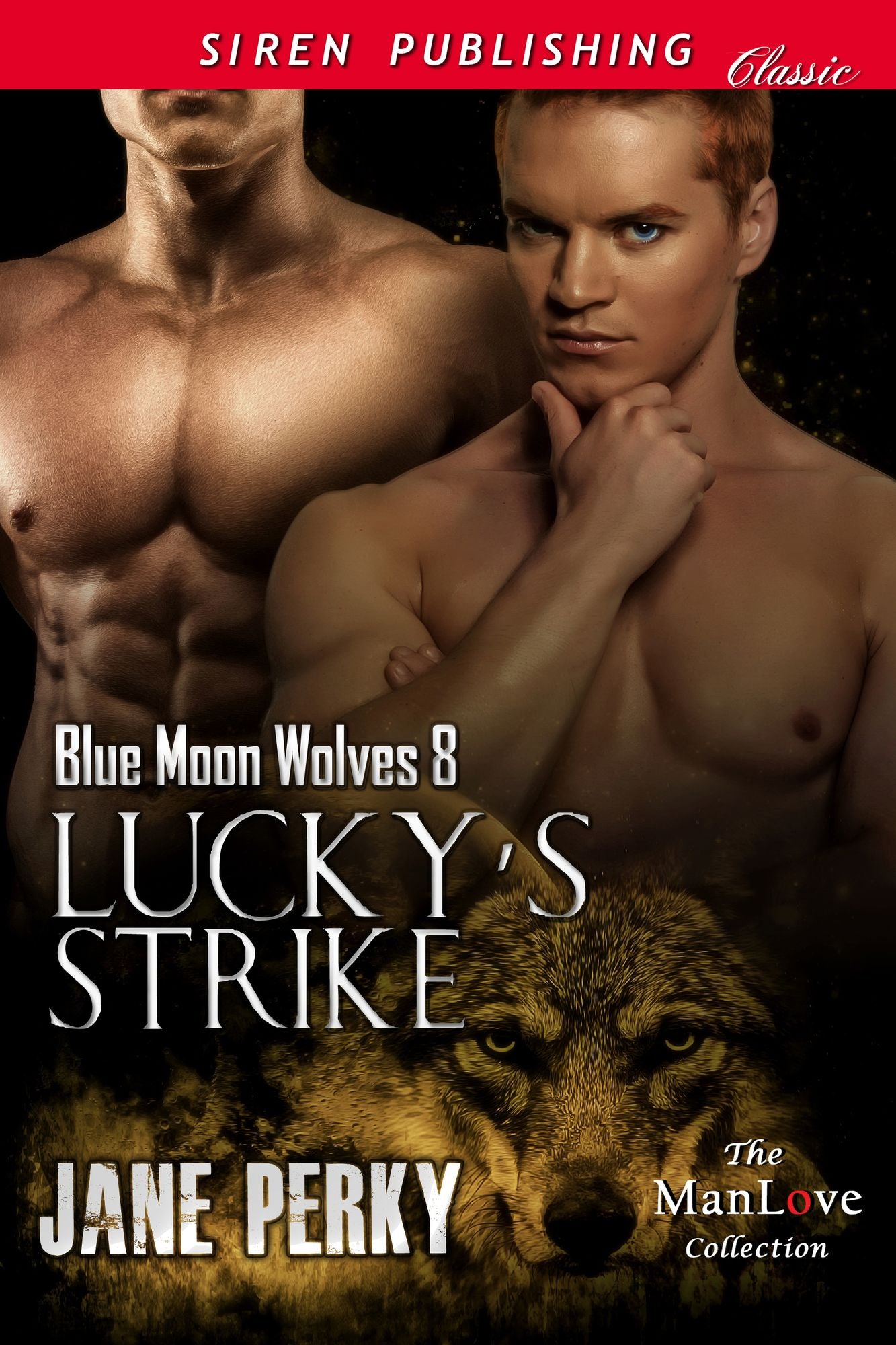 Lucky's Strike? [Blue Moon Wolves 8] (Siren Publishing Classic ManLove)