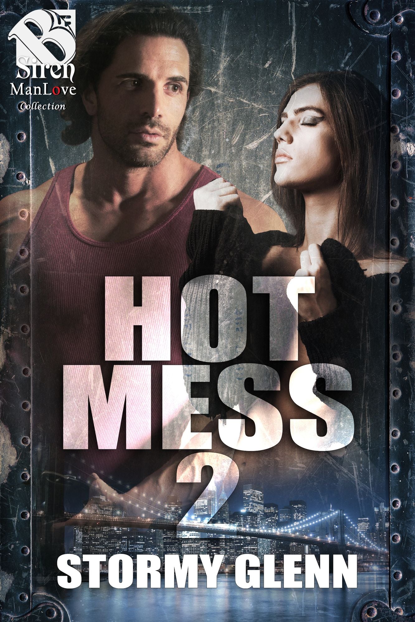 Hot Mess 2 [Sequel to Hot Mess] (Siren Publishing The Stormy Glenn ManLove Collection)
